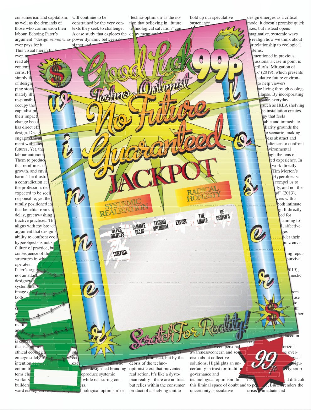 Just Sheer Noise — jackpot scratch card spread